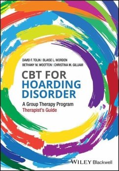 CBT for Hoarding Disorder - Tolin, David F.;Worden, Blaise L.;Wootton, Bethany M.