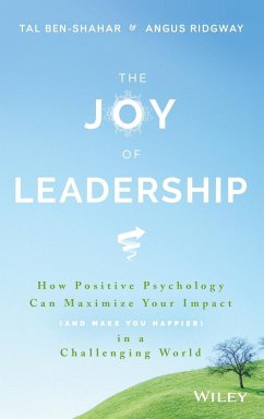 The Joy of Leadership - Ben-Shahar, Tal;Ridgway, Angus