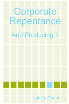 Corporate Repentance - Tarter, James