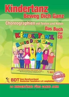 KINDERTANZ - beweg dich ganz! 24 Kindertänze fürs ganze Jahr (innen in schwarz-weiß) - Janetzko, Stephen;Hößl, Sarah