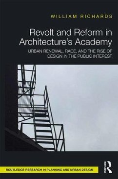 Revolt and Reform in Architecture's Academy - Richards, William