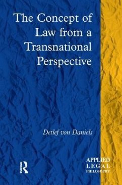 The Concept of Law from a Transnational Perspective - Daniels, Detlef Von