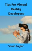Tips for Virtual Reality Developers (eBook, ePUB) Tips for Virtual Reality Developers (eBook, ePUB)
