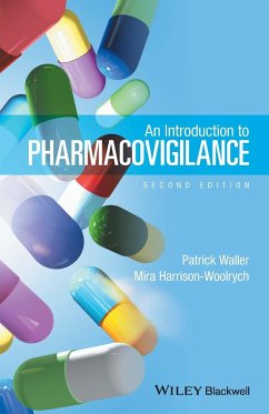 An Introduction to Pharmacovigilance - Waller, Patrick (Consultant in Pharmacovigilance and Pharmacoepidemi; Harrison-Woolrych, Mira