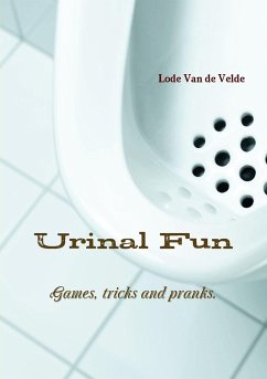 Urinal Fun - de Velde, Lode van
