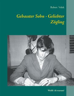 Gehasster Sohn - Geliebter Zögling - Volek, Robert