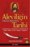 Aleviligin Yazilmayan Tarihi