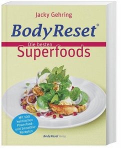 BodyReset - Die besten Superfoods - Gehring, Jacky