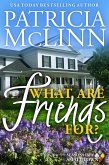 What Are Friends For? (Seasons in a Small Town Book 1) (eBook, ePUB)