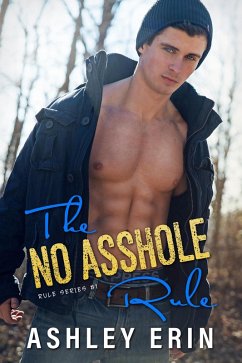 The No Asshole Rule (eBook, ePUB) - Erin, Ashley