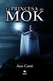 La princesa de Mok (eBook, ePUB)