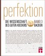 Backen / Perfektion. Die Wissenschaft... - Bild 1