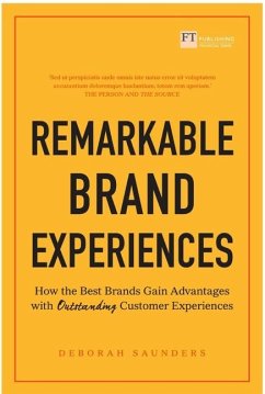 Remarkable Brand Experiences - Saunders, Deborah