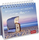 Wohlfühlmomente am Meer Wohlfühlmomente am Meer