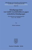 Kündigungsschutz von GmbH-Geschäftsführern gegen ordentliche Kündigungen