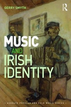Music and Irish Identity - Smyth, Gerry