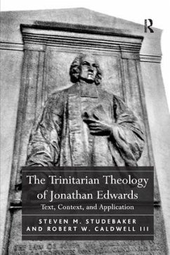 The Trinitarian Theology of Jonathan Edwards - Studebaker, Steven M; Iii, Robert W Caldwell