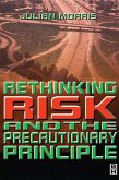 Rethinking Risk and the Precautionary Principle (eBook, ePUB)