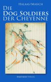 Die Dog Soldiers der Cheyenne (eBook, ePUB)