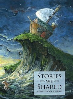 Stories We Shared: A Family Book Journal - McKelvey, Douglas Kaine
