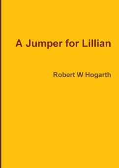 A Jumper for Lillian - Hogarth, Robert W