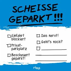 Scheiße geparkt - Klebezettel - riva Verlag