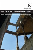The Ethics of a Potential Urbanism RPD