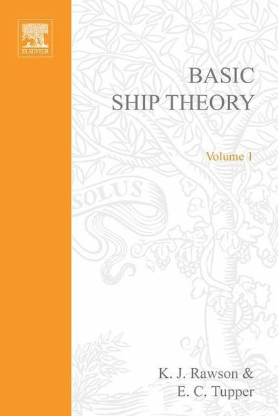Basic Ship Theory Volume 1 (eBook, ePUB) Basic Ship Theory Volume 1 (eBook, ePUB)