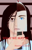 What We May Be (eBook, ePUB)