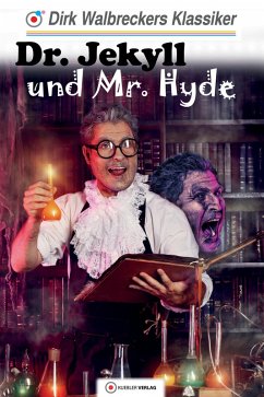 Dr. Jekyll und Mr. Hyde (eBook, ePUB) - Walbrecker, Dirk