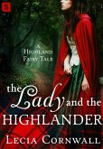 The Lady and the Highlander (eBook, ePUB)