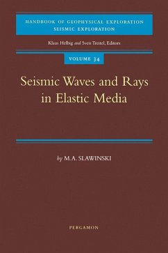 Seismic Waves and Rays in Elastic Media (eBook, ePUB) - Slawinski, M. A.