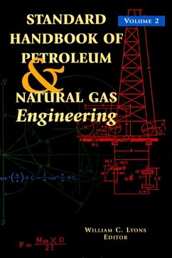 Standard Handbook of Petroleum and Natural Gas Engineering: Volume 2 (eBook, ePUB) Cover Standard Handbook of Petroleum and Natural Gas Engineering: Volume 2 (eBook, ePUB)