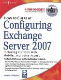 How to Cheat at Configuring Exchange Server 2007 (eBook, ePUB)