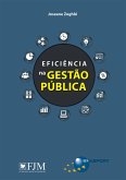 Eficiência na Gestão Pública (eBook, ePUB)