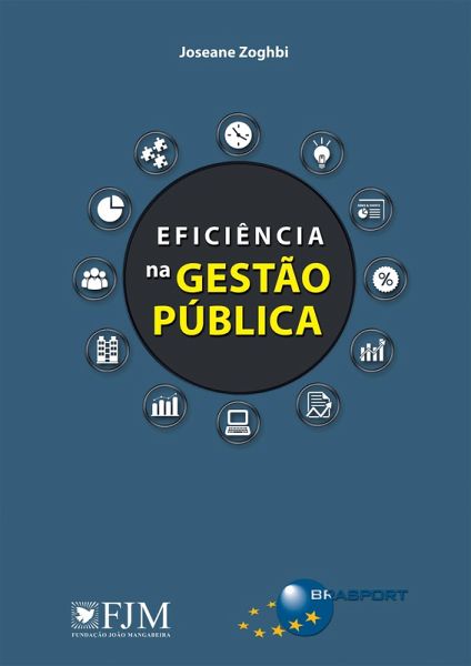 Eficiência na Gestão Pública (eBook, ePUB) Eficiência na Gestão Pública (eBook, ePUB)