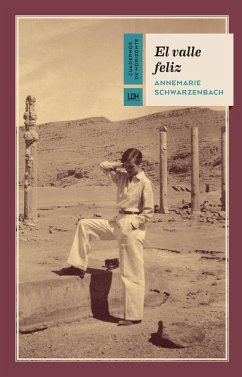 El valle feliz (eBook, ePUB) - Schwarzenbach, Annemarie