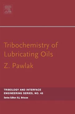 Tribochemistry of Lubricating Oils (eBook, ePUB) - Pawlak, Zenon