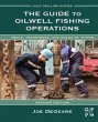 The Guide to Oilwell Fishing Operations... - Bild 1