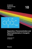 Separation, Preconcentration and Spectrophotometry in Inorganic Analysis (eBook, ePUB)