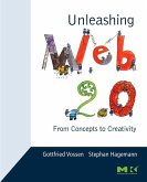 Unleashing Web 2.0 (eBook, ePUB)