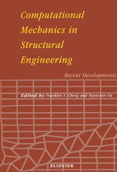 Computational Mechanics in Structural Engineering (eBook, ePUB) Computational Mechanics in Structural Engineering (eBook, ePUB)