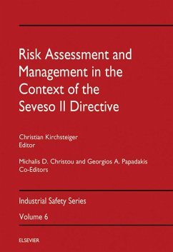 Risk Assessment and Management in the Context of the Seveso II Directive (eBook, ePUB) - Christou, Michalis D; Papadakis, Georgios A