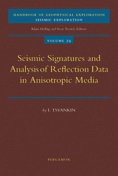 Seismic Signatures and Analysis of Reflection Data in Anisotropic Media (eBook, ePUB) - Tsvankin, I.