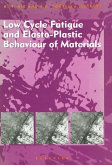 Low Cycle Fatigue and Elasto-Plastic Behaviour of Materials (eBook, ePUB)
