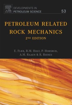 Petroleum Related Rock Mechanics (eBook, ePUB) - Fjar, Erling; Holt, R. M.; Raaen, A. M.; Horsrud, P.