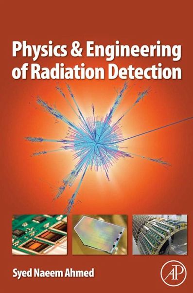 Physics and Engineering of Radiation Detection (eBook, ePUB) Physics and Engineering of Radiation Detection (eBook, ePUB)