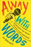 Away with Words (eBook, ePUB)