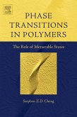 Phase Transitions in Polymers: The Role of Metastable States (eBook, ePUB)