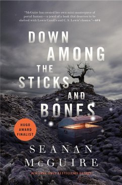 Down Among the Sticks and Bones (eBook, ePUB) - Mcguire, Seanan